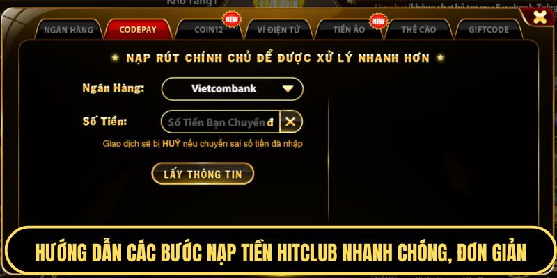 Các bước nạp tiền Hitclub đơn giản - nhanh chóng
