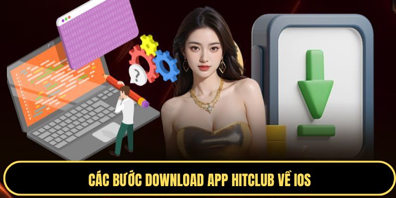 Các bước tải app hitclub về iOS