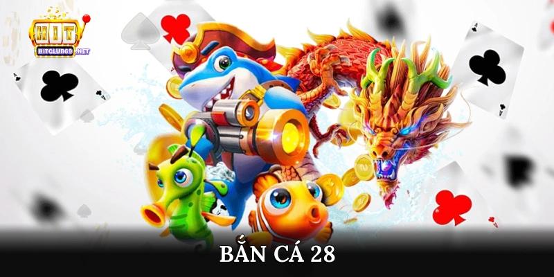 Bắn cá 28