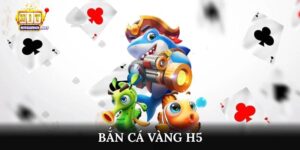 Bắn cá vàng H5