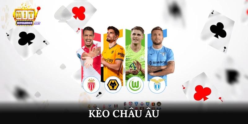 Kèo châu Âu